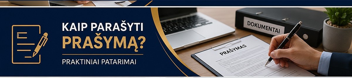Kaip parašyti prašymą valstybinei institucijai?