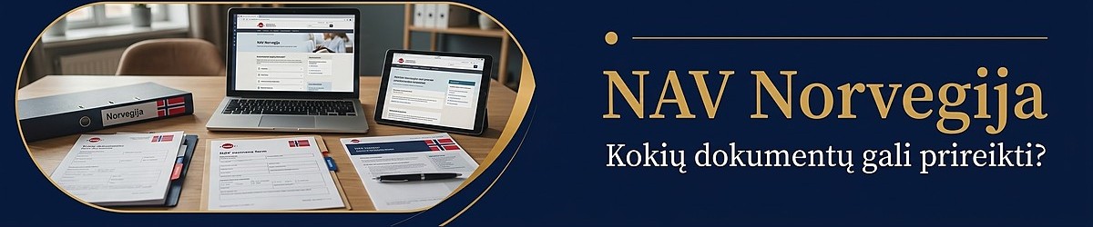 Kaip kreiptis į NAV Norvegijoje ir kokių dokumentų gali prireikti?
